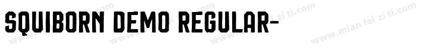 Squiborn DEMO Regular字体转换